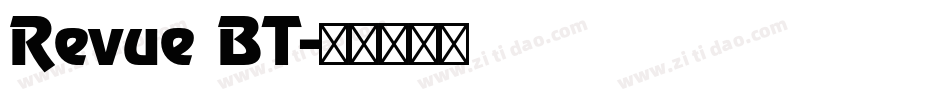 Revue BT字体转换